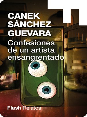 cover image of Confesiones de un artista ensangrentado